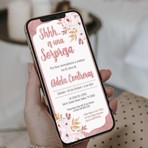 Editable Floral Rose Gold Phone Invite Spanish Birthday Party | Fiesta Sorpresa 60 años Electronic Invitation Template All Ages Corjl AP1