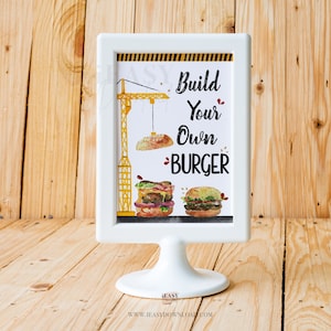 Build Your Own Burger Sign, Crane Construction Site Birthday Party Burger Sign, Hamburger Station Sign, BBQ Burger Sign Instant Download SP2