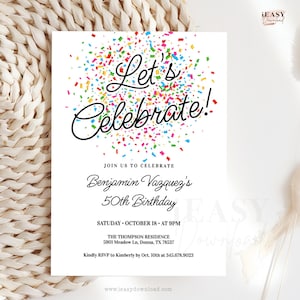 Editable, Lets Celebrate Birthday Invitation, 40th Birthday Invite, Electronic Invitation, 50th Birthday Confetti Invitation, Template AP17