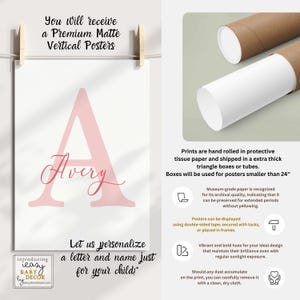 May include: A vertical matte poster with a large pink letter "A" and the name "Avery" in a cursive font. The poster is displayed with wooden clips. Text on the poster says "You will receive a Premium Matte Vertical Posters".