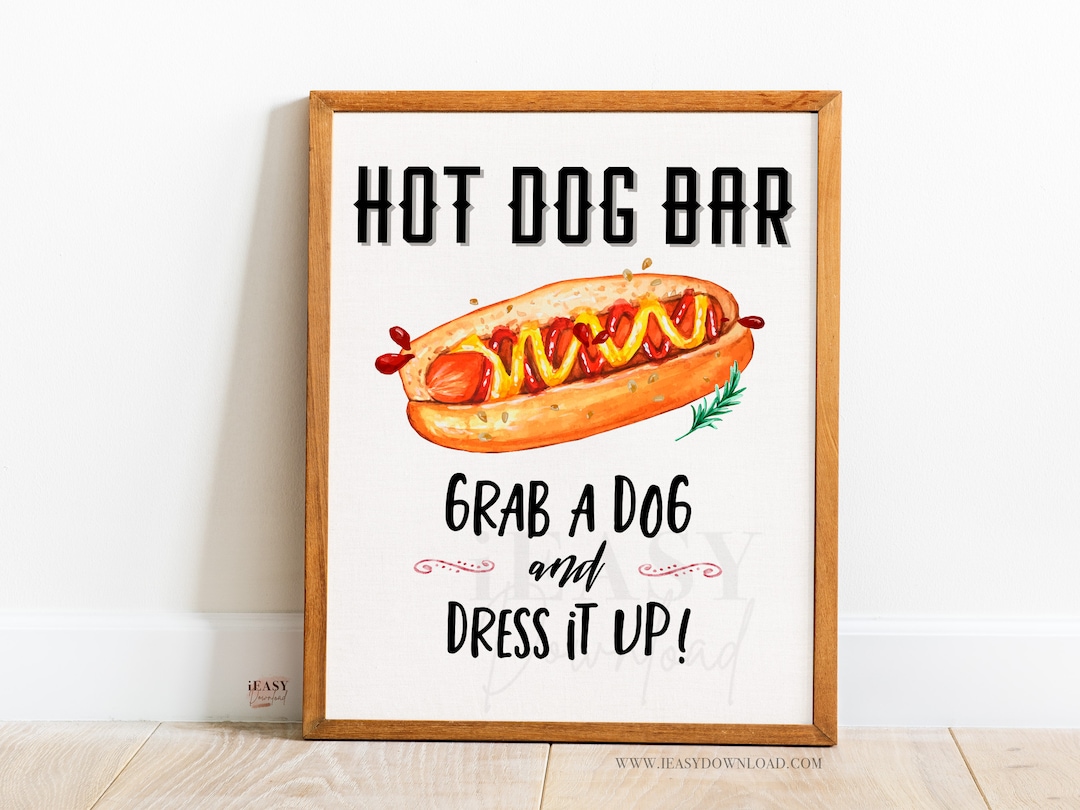 Hot Dog Station Printable, Hot Dog Bar Sign Graduation Party, Build