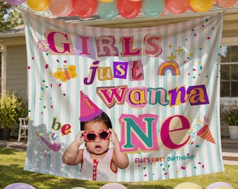 Girls Just Wanna be ONE birthday banner custom name personalized backdrop first birthday sign for girl Add Photo