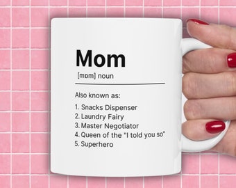 MOM Noun Funny Mug Ceramic 11oz, Cute Gift for Moms, Boss Lady Coffee Mug, Funny Gift for Women, Empowering Quote, Unique Mother's Day Gift