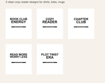 Book Club SVG Bundle Cozy Reader PNG Cricut Shirt Designs Download