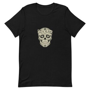 Dad of the Dead Halloween Tee Funny Dad Gift - Sugar Skull Cream Ink image 3