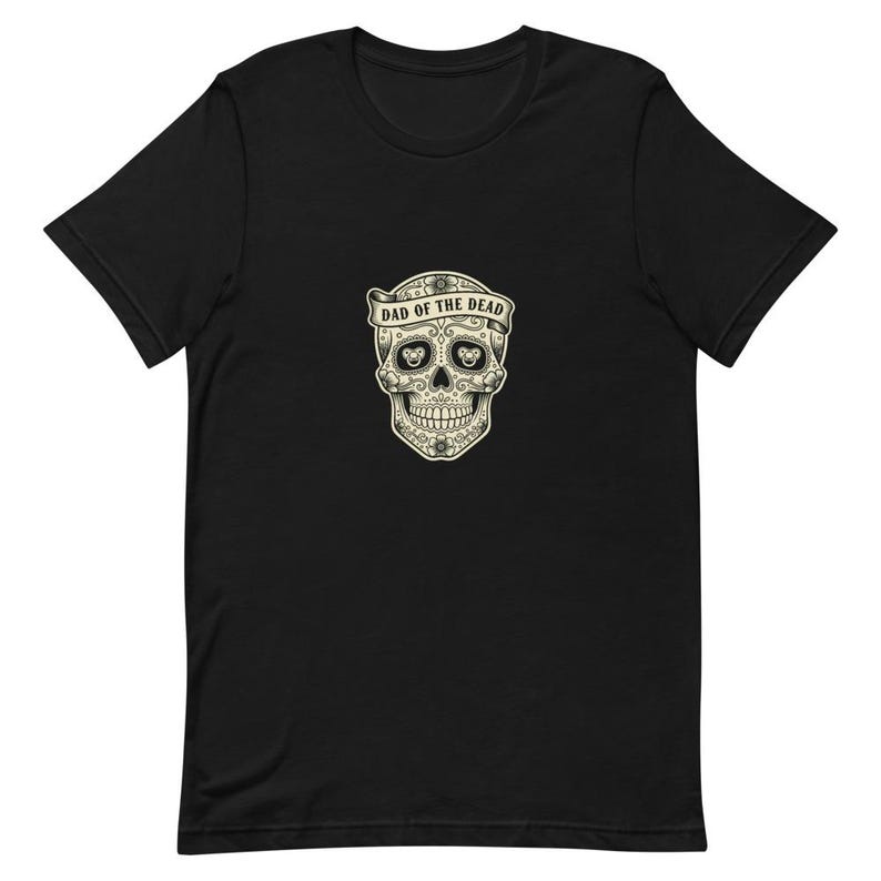 Dad of the Dead Halloween Tee Funny Dad Gift - Sugar Skull Cream Ink image 3