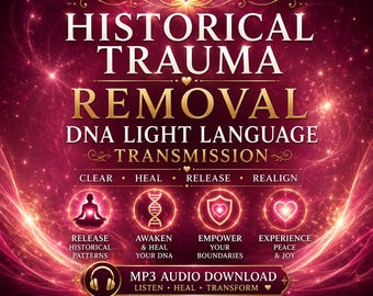 Op de afbeelding: Een digitale afbeelding met een bordeauxrode achtergrond en gouden tekst die "Historical Trauma Removal" promoot. De afbeelding bevat pictogrammen die genezingsconcepten vertegenwoordigen en de tekst "MP3 Audio Download". De Etsy-shopnaam LoveMorningStar.Etsy.com wordt ook weergegeven.