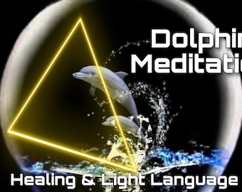 Dolphin Light Language Guided Meditation: Self-Love & Confidence (MP3 File)