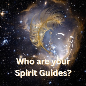 Who Are Your Spirit Guides? Spirit Guide Team Reading (Zoom Meeting)