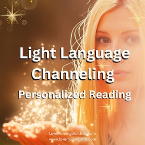 Personal Light Language Channeling: Soul Messages & Activations (Audio File)