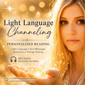 Peut inclure: Image promotionnelle avec le texte "Light Language Channeling" et "Personalized Reading". L'image présente une femme aux cheveux blonds tenant une lumière brillante. Le texte supplémentaire comprend "Light Language, Soul Messages, Activations, Energy Healing" et "MP3 Audio Received Via Email."