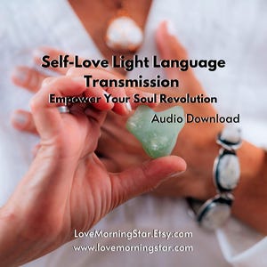 May include: A person's hand holding a light green, irregularly shaped stone. The image includes text that reads "Self-Love Light Language Transmission, Empower Your Soul Revolution, Audio Download." The Etsy shop name and website are also visible.