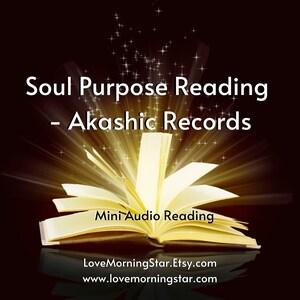 Mini Soul Purpose Akashic Record Reading to Discover Soul Gifts, What is Your Purpose? Akashic Record Readings Audio Download, Soul Reader