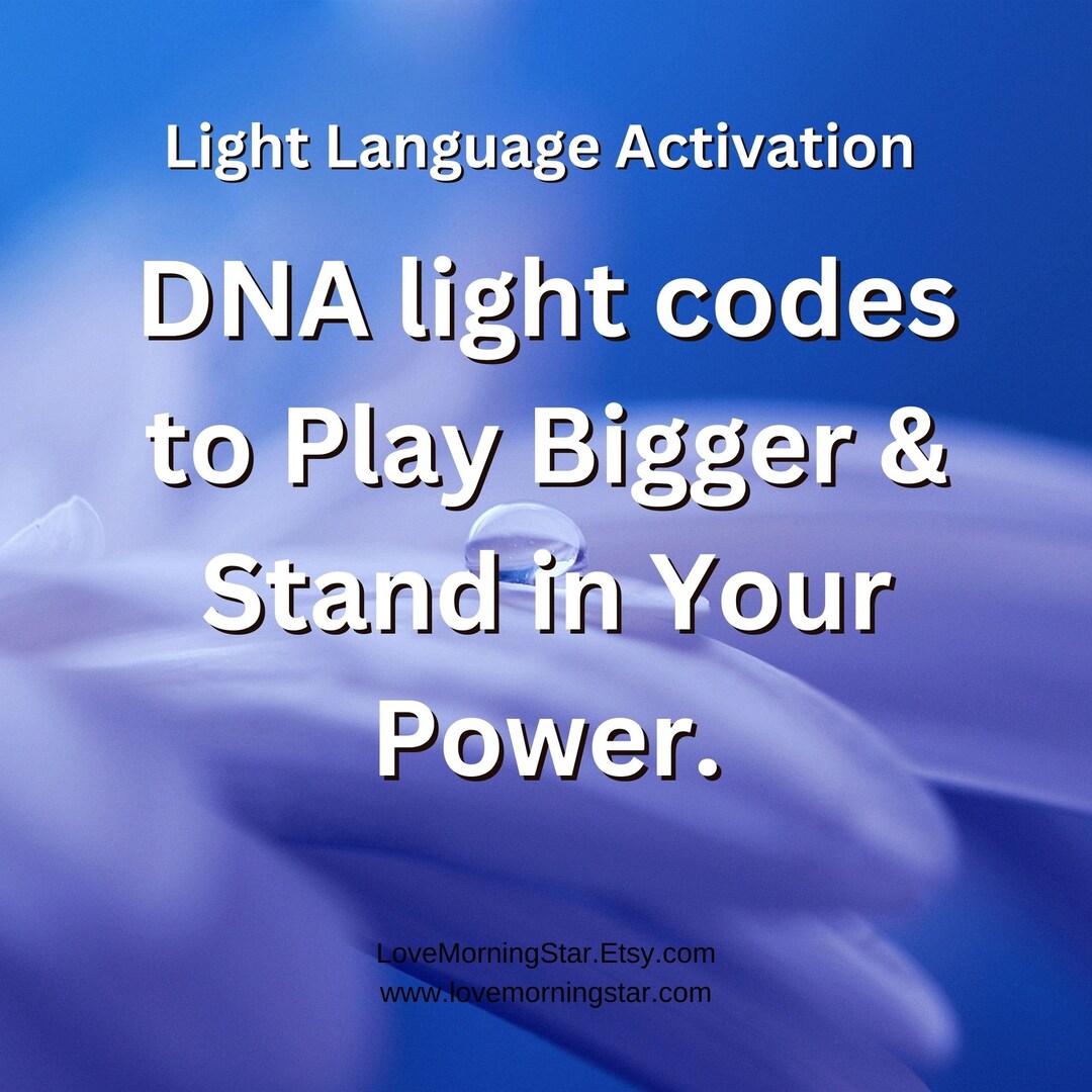 DNA Light Language Activation to Play Big for Success, Removing Limited ...