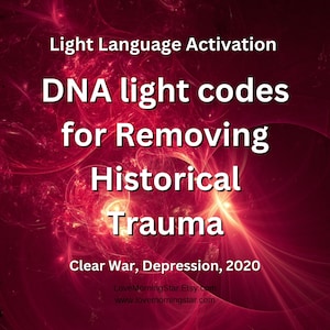 DNA Light Language Transmission: Historical Pattern Removal (MP3 Download)