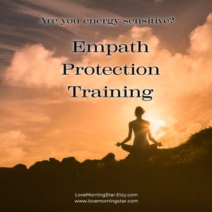 Empath Protection Classes: Empowering Women, Reclaim Your Power (5-Class Zoom Series)