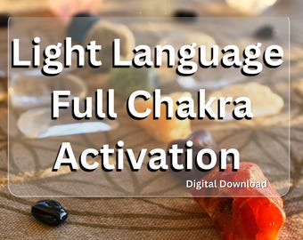 Volle Chakra Lichtsprache Aktivierung, Eins bis 10 Fortgeschrittene Chakra Ausrichtung, 5 Audio Downloads, Chakra Ausrichtung, Licht Code Aktivierungen