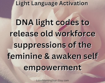 DNA Light Language Activation: Feminine Empowerment (MP3 Audio Download)
