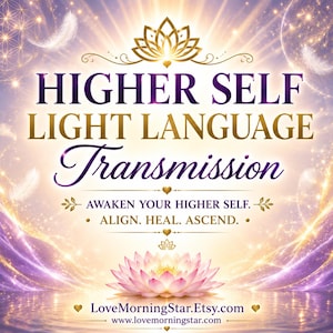 Peut inclure: Image spirituelle avec le texte "HIGHER SELF LIGHT LANGUAGE Transmission." Elle présente une fleur de lotus dorée, des effets de lumière scintillants et les mots "AWAKEN YOUR HIGHER SELF. ALIGN. HEAL. ASCEND." Le nom et le site web de la boutique Etsy sont également inclus.