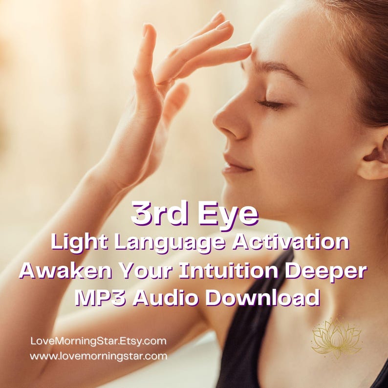 Third Eye Activation Light Language Audio | Intuition Awakening ...