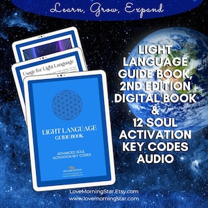 Könnte beinhalten: Eine digitale Produktliste für ein Light Language Guide Book, 2. Auflage, mit einem blauen Cover, das ein Lebensblume-Symbol zeigt. Die Liste enthält auch 12 Soul Activation Key Codes Audio. Das Bild zeigt einen blauen und schwarzen Hintergrund mit einem Planeten Erde.