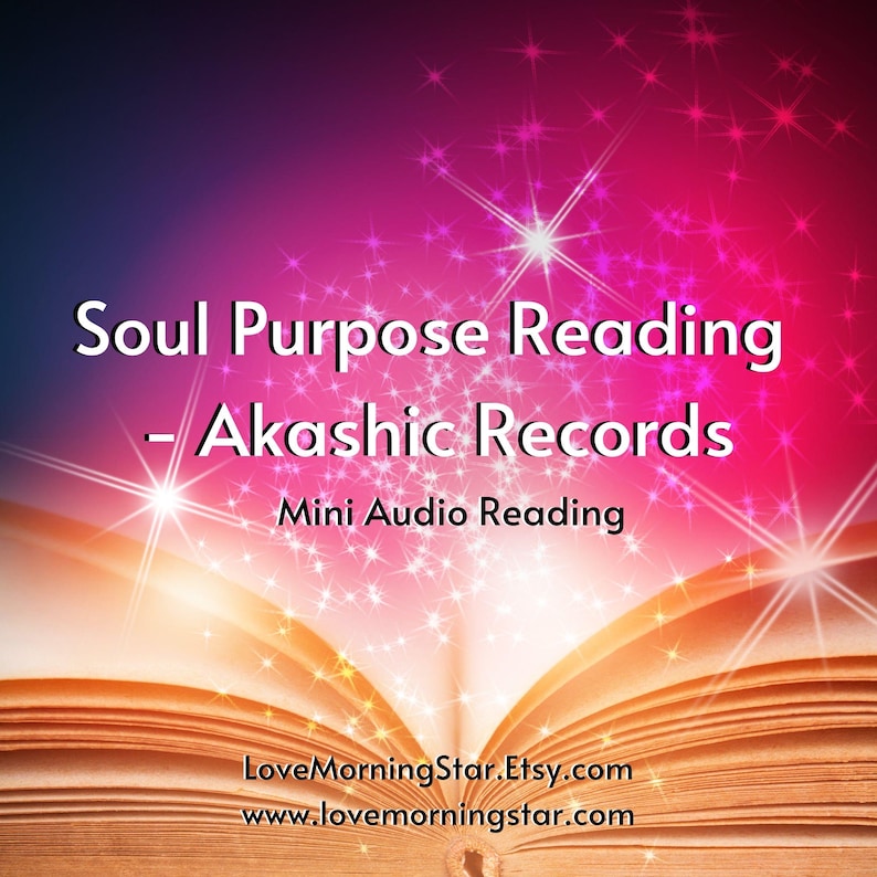 Mini Soul Purpose Akashic Record Reading to Discover Soul Gifts, What is Your Purpose? Akashic Record Readings Audio Download, Soul Reader