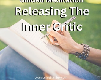 Release Inner Critic Guided Meditation: Self-Love & Empowerment (MP3 Download)
