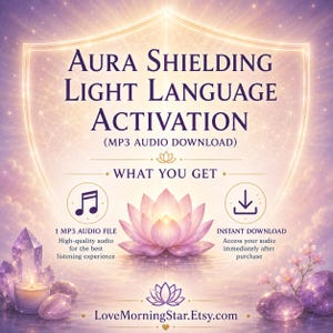Peut inclure: Visuel numérique pour "Aura Shielding Light Language Activation" (téléchargement audio MP3). L'image présente une fleur de lotus, des cristaux et le texte "What You Get". Détails d'un fichier audio MP3 et téléchargement instantané.