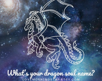 What is your Dragon Soul Name? Dragon Soul Name Akashic Reading