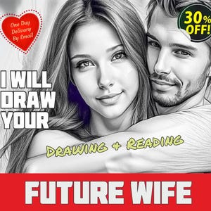 I Will Draw Your Future Wife: Draw my Soulmate, Future Mrs, Draw My Wife