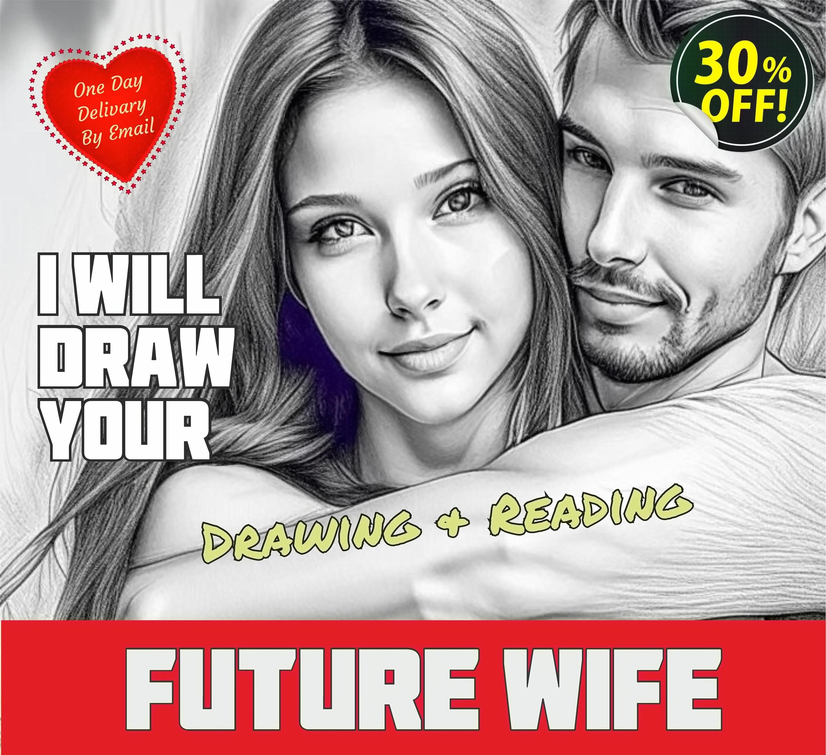 I Will Draw Your Future Wife: Draw my Soulmate, Future Mrs, Draw My Wife