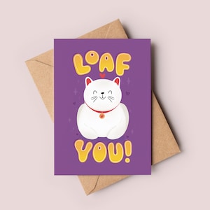 Cartão fofo Cat Loaf You - Cartão fofo, cartão de gato, cartão para amantes de gatos, cartão fofo de comemoração, cartão de aniversário, dia dos namorados