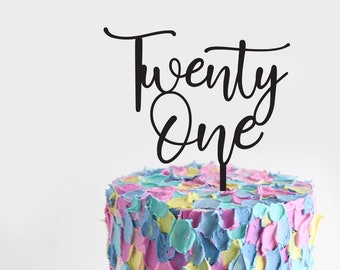 Twenty One 21st | Birthday Cake Topper | Acrylic | Wooden | Decoration | Party | Celebration | Milestone Event