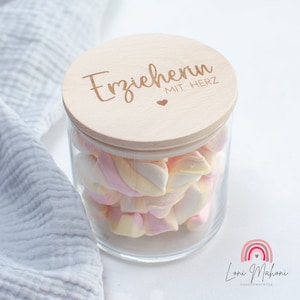 Personalisierbares Vorratsglas Holzdeckel "Erzieherin mit Herz" Geschenk oder Dankeschön für Erzieher, Erzieherin, Lehrer, Lehrerin, Hebamme