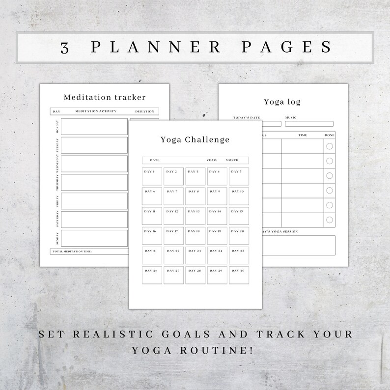 May include: Three printable planner pages for tracking meditation, yoga, and yoga challenges. The pages are black and white and feature a simple design.