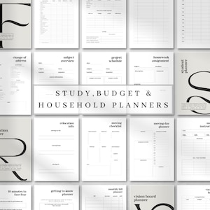 May include: A collection of printable planner pages featuring black text on white backgrounds. The central text reads STUDY, BUDGET & HOUSEHOLD PLANNERS. Individual sheets include headers like financial planner, change of address, project schedule, and moving checklist.