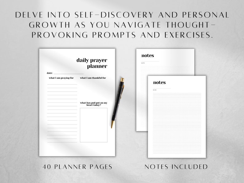 May include: A daily prayer planner page with sections for date, prayer requests, gratitude, and reflections, alongside two notes pages and a black pen. The text reads: Delve into self-discovery and personal growth as you navigate thought-provoking prompts and exercises. 40 planner pages. Notes included.