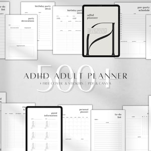 May include: A collection of digital planner pages featuring black text on white backgrounds, including templates for party to-do lists, guest trackers, and schedules. The central text reads 500+ ADHD ADULT PLANNER, with tablet screens displaying planner covers and guest information forms.