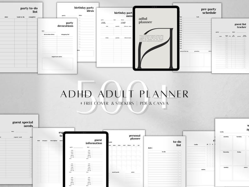 May include: A collection of digital planner pages featuring black text on white backgrounds, including templates for party to-do lists, guest trackers, and schedules. The central text reads 500+ ADHD ADULT PLANNER, with tablet screens displaying planner covers and guest information forms.