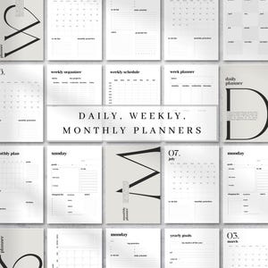 May include: A collection of printable planner pages featuring daily, weekly, and monthly layouts in black and white. The designs include calendars, to-do lists, goal trackers, and schedules with minimalist typography and the text DAILY, WEEKLY, MONTHLY PLANNERS.