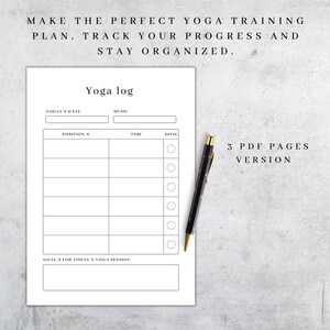 May include: A printable yoga log with sections for today's date, music, positions, time, and goals for the yoga session. There are checkboxes for marking positions as done. The text "3 PDF PAGES VERSION" is at the bottom of the page.