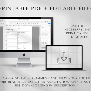 May include: A desktop computer and a laptop displaying a digital daily planner template. The text reads: PRINTABLE PDF + EDITABLE FILES, JUST EDIT IF NECESSARY, SAVE, PRINT OR USE IT DIGITALLY, YOU CAN ALSO OPEN, COMMENT AND VIEW YOUR PDF FILE.