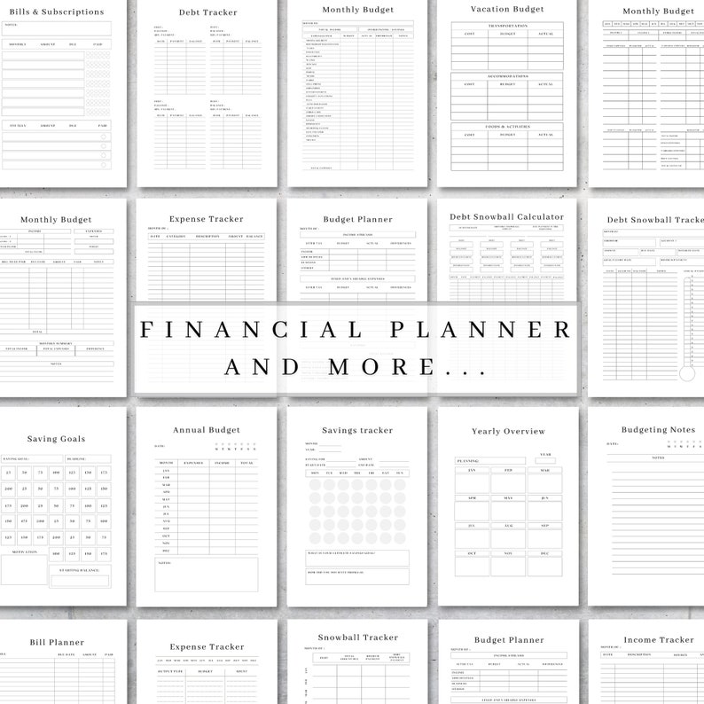 May include: A black and white printable financial planner with pages for bills and subscriptions, debt tracker, monthly budget, vacation budget, expense tracker, budget planner, debt snowball calculator, debt snowball tracker, saving goals, annual budget, savings tracker, yearly overview, budgeting notes, bill planner, expense tracker, snowball tracker, budget planner, and income tracker. The text "FINANCIAL PLANNER AND MORE..." is in the center of the page.