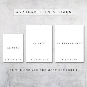 May include: Three white paper sizes are shown: A5 (14.7 x 21.1 cm), A4 (21.1 x 29.7 cm), and US Letter (21.6 x 27.9 cm). The text above reads "AVAILABLE IN 3 SIZES". The text below reads "USE THE ONE YOU ARE MOST COMFORT IN".
