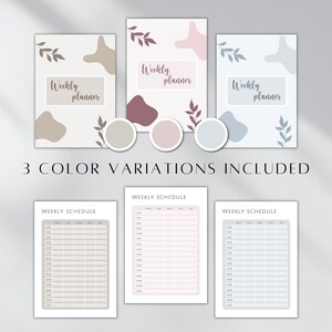 May include: Three printable weekly planner templates with different color schemes. The templates feature a simple design with abstract shapes and leaves. The text "Weekly Planner" is included on each template. The templates are ready to be printed and used for planning your week.