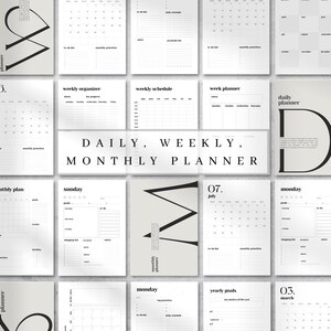 May include: A collection of printable planner pages featuring black text on white backgrounds. The layouts include daily, weekly, and monthly calendars, goal trackers, and schedule templates. The text reads DAILY, WEEKLY, MONTHLY PLANNER.