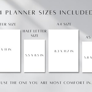 May include: Four different sizes of planner templates are shown. The sizes are Letter (8.5 x 11 inches), Half Letter (5.5 x 8.5 inches), A4 (8.3 x 11.7 inches), and A5 (5.8 x 8.3 inches). The text "USE THE ONE YOU ARE MOST COMFORT IN." is at the bottom of the image.