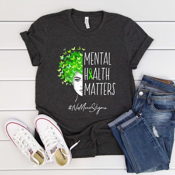 Mental Health Awareness Shirt Mental Health Month Shirt Etsy