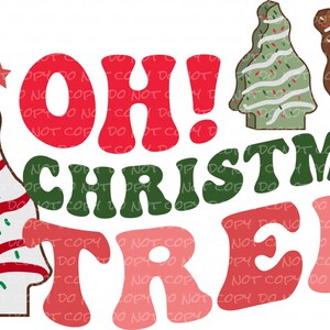 Oh Christmas Tree | DTF Ready to Press or Sublimation Transfer