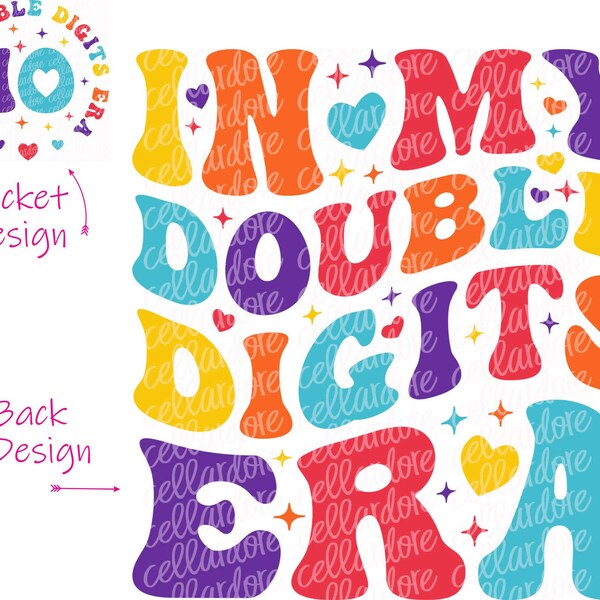 In My Double Digits Era - Pocket and Back Design Set | DTF Ready to Press or Sublimation Transfer